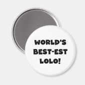 Black Text Best Lolo T - Shirt und Geschenke Magnet (Vorderseite/Rückseite)