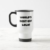 Black Text Best Lolo T - Shirt und Geschenke Reisebecher (Links)