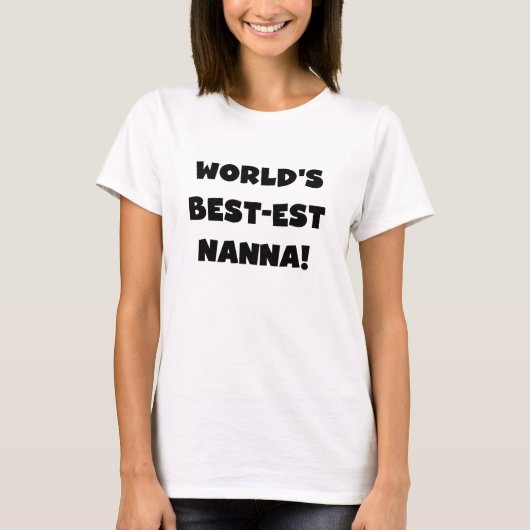 Black Text Best Nanna T - Shirt und Geschenke (Vorderseite)