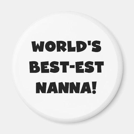 Black Text Best Nanna T - Shirt und Geschenke Magnet (Vorne)