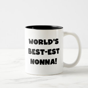 Black Text Best Nonna T - Shirt and Gifts Zweifarbige Tasse