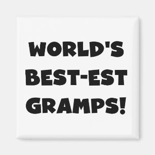 Black Text World's Best Gramps Geschenke Magnet
