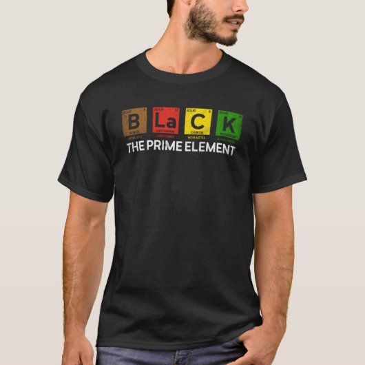 Black The Prime Element Periodic Table Black Histo T-Shirt (Vorderseite)