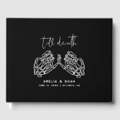 Black Till Death Skeleton Hands Wedding Guest Book Gästebuch (Vorderseite)