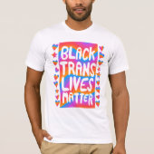 Black Trans Lives Materie BLM Transgender Rainbow T-Shirt (Vorderseite)