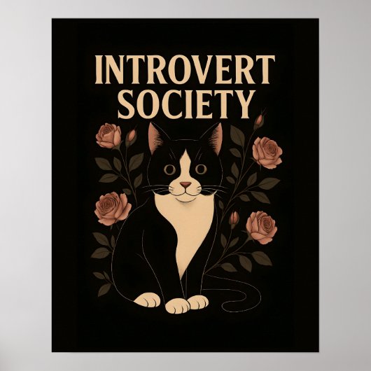 Black Tuxedo Cat Introvertierte Gesellschaft Poster (Vorne)
