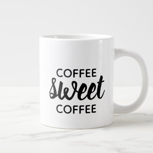 Black Typografy Coffee Sweet Coffee Drinker Jumbo-Tasse (Rechts)