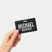 Black Volunteer Abzeichen mit Individuelle Name Ausweis (Handheld)