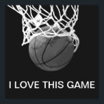 Black & White Basketball Poster I Liebe Dieses Spi<br><div class="desc">Ich Liebe dieses Spiel. Beliebte Sportarten - Basketball Game Ball Image.</div>
