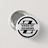 Black White Circle Monogram Hard of Hearing Button (Vorne & Hinten)