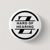 Black White Circle Monogram Hard of Hearing Button (Vorderseite)