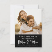 Black & White Fun Script Modernes Foto Hochzeit Save The Date (Vorderseite)
