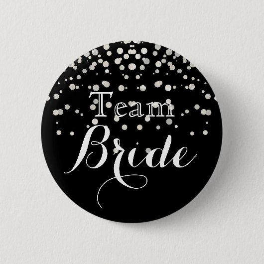 Black White Glitter Foil Wedding Team Bride Button (Vorderseite)