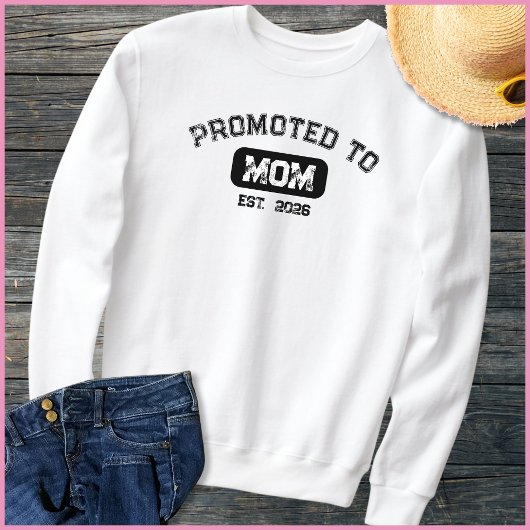 Black & White Mom To Be 2026 New Mama Sweatshirt
