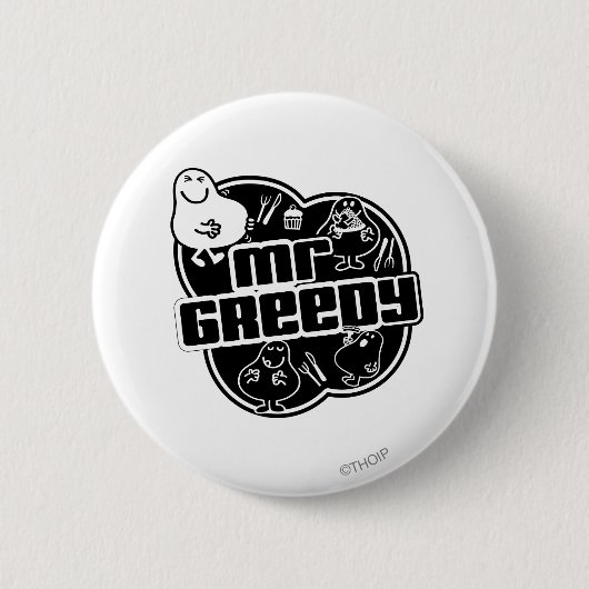 Black & White Mr. Greedy Button (Vorderseite)
