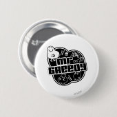 Black & White Mr. Greedy Button (Vorne & Hinten)