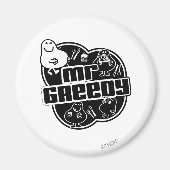Black & White Mr. Greedy Magnet (Vorne)