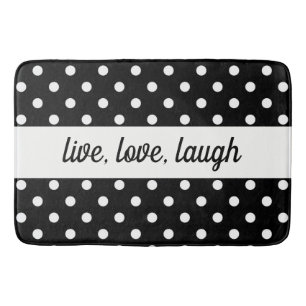 Black & White Polka Dot Live, Liebe, Lachen Badematte