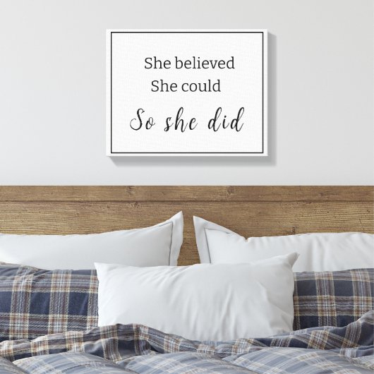 Black & White Sie glaubte, sie könne... Leinwanddruck (Insitu (Schlafzimmer))