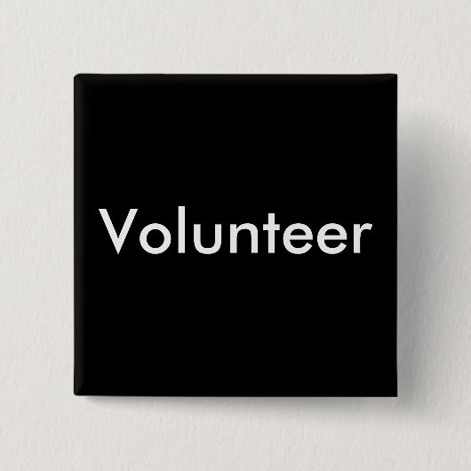 Black White Volunteer Button (Vorderseite)