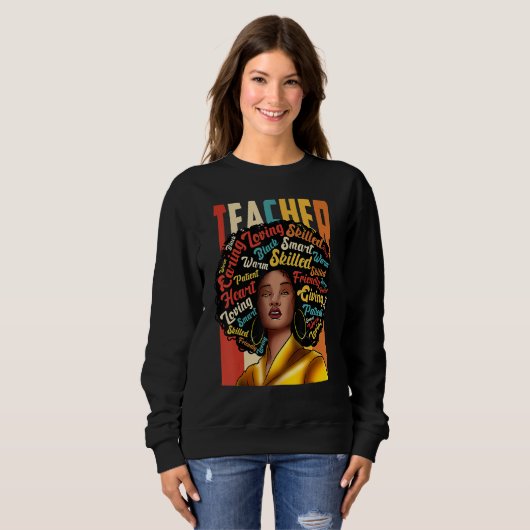 Black Woman Teacher Afro Black History Month_2 Sweatshirt (Vorne ganz)
