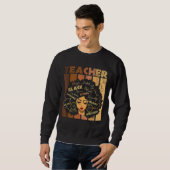 Black Woman Teacher Afro Retro Black History Month Sweatshirt (Vorne ganz)