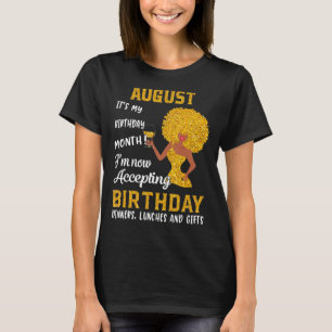 Black Women August Birthday Leo Queens Virgo Girl T-Shirt