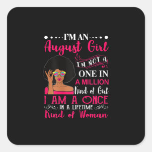 Black Women August Geburtstagsgeschenke Im A Leo Q Quadratischer Aufkleber