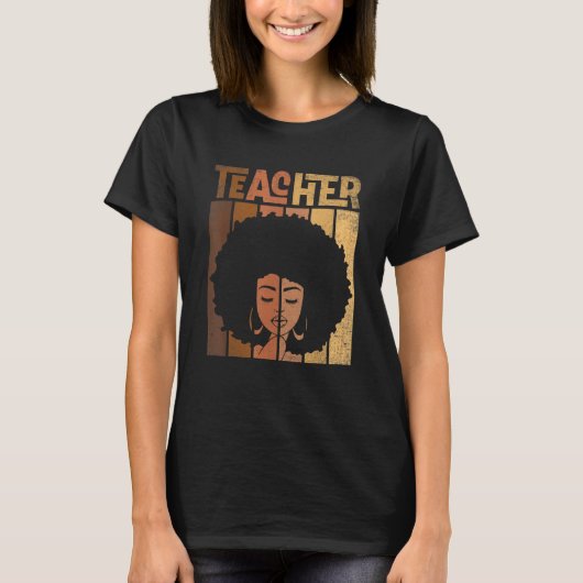 Black Women Teacher Afro Retro Black History Month T-Shirt (Vorderseite)