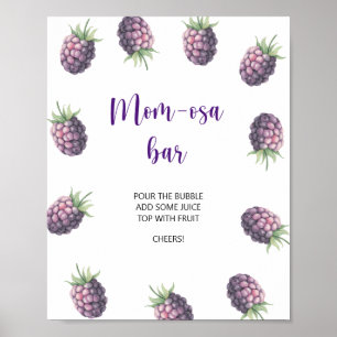 Blackberry \ Mom-osa-Bar Poster