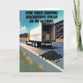 BlackBerry Spill Truck Fahrer Funny Birthday Karte (Vorderseite)