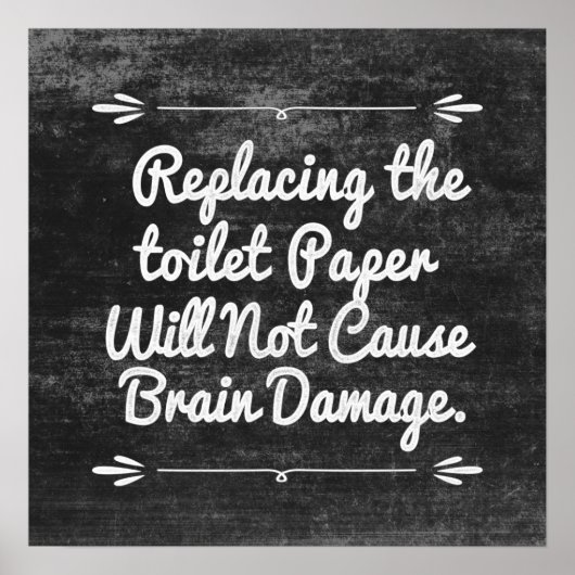 Blackboard Toilettenpapier Zitat Poster (Vorne)