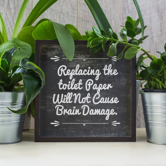 Blackboard Toilettenpapier Zitat Poster
