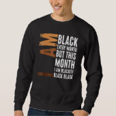 Blackity Black Every Month Black History BHM Afric Sweatshirt (Vorderseite)