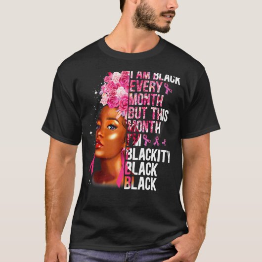 Blackity Black Every Month Black History BHM Afric T-Shirt (Vorderseite)