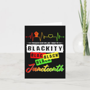 Blackity Black Funny Heartbeat Juneteenth Prix Me Karte