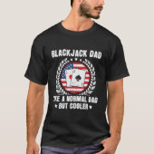 Blackjack Dad Fathersday Casino Gambling 21 Blackj T-Shirt (Vorderseite)
