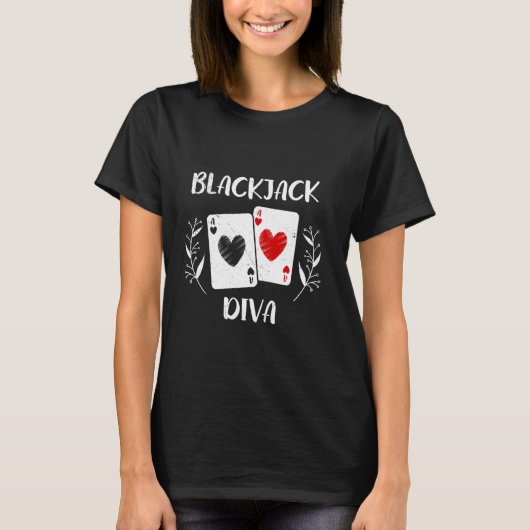 BLACKJACK DIVA Card Player Blackjack Casino Mama T-Shirt (Vorderseite)