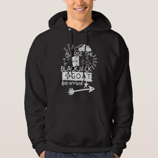 Blackjack G O A T All Rise Champ Gambling Casino B Hoodie (Vorderseite)