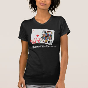 Blackjack-Königin des Universum-Shirts T-Shirt