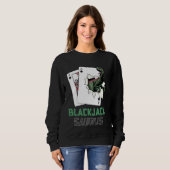 BLACKJACK SAURUS Blackjack Player Casino Gambler Sweatshirt (Vorne ganz)