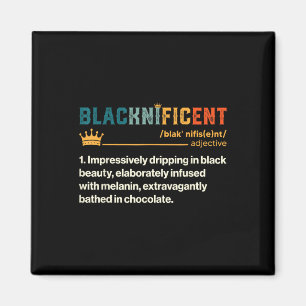 Blacknificent Definition African Black Pride Melan Magnet