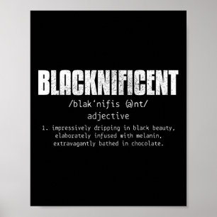 Blacknificent Definition Black History Juneteste Poster