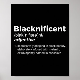 Blacknificent - Schwarze Geschichte und afrikanisc Poster