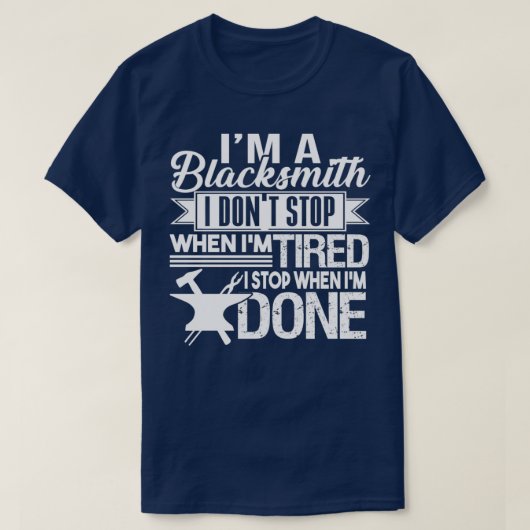 Blacksmith I am a Blacksmith T T-Shirt (Design vorne)