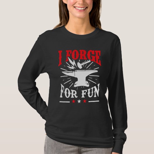 Blacksmith ich Schmiede für Spaß Forger T-Shirt (Vorderseite)