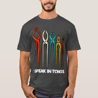 Blacksmith ich spreche in Tongs Funny Blacksmith S T-Shirt