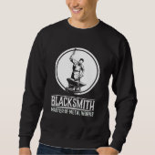 Blacksmith Master I Smith Amboss Handwerker Sweatshirt (Vorderseite)