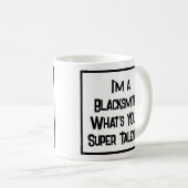 Blacksmith Super Talent. Tasse (VorderseiteRechts)