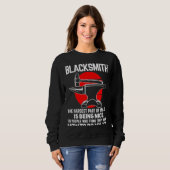Blacksmith The Hardest Part of My Job Blacksmithin Sweatshirt (Vorne ganz)